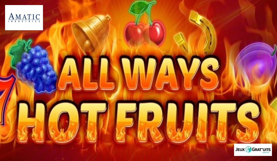 lobby du machine à sous All Ways Hot Fruits